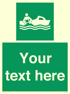 Custom sign safe condition Rescue boat